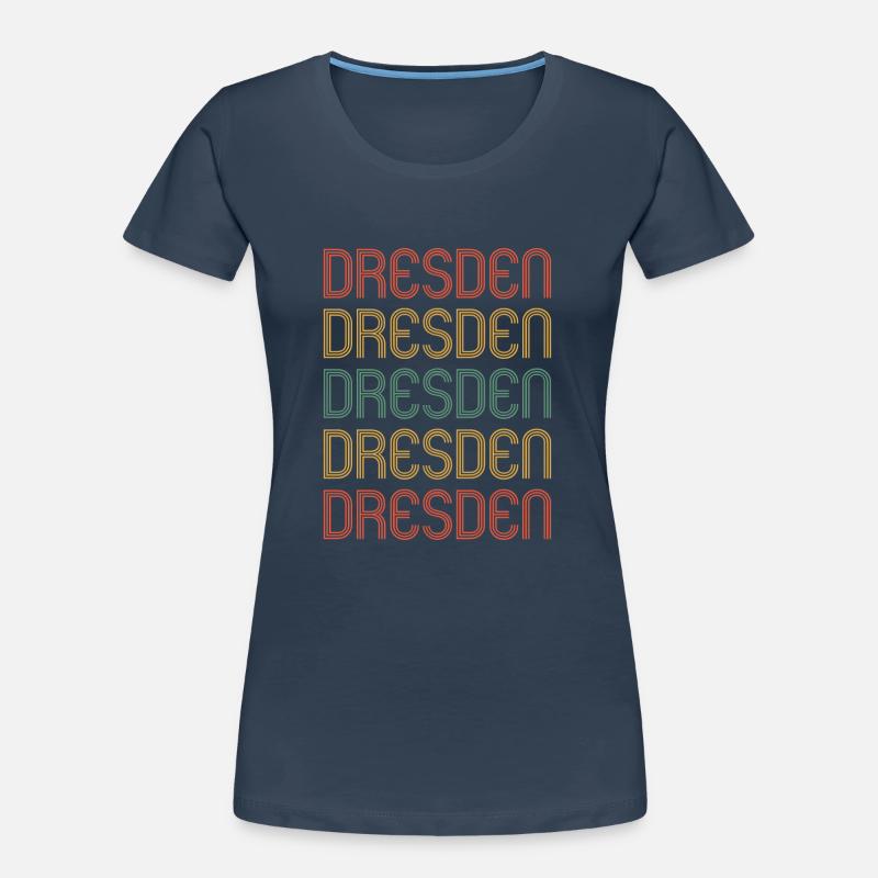 Dresdnerin Dresdner Dresden Women's Premium Organic T-Shirt