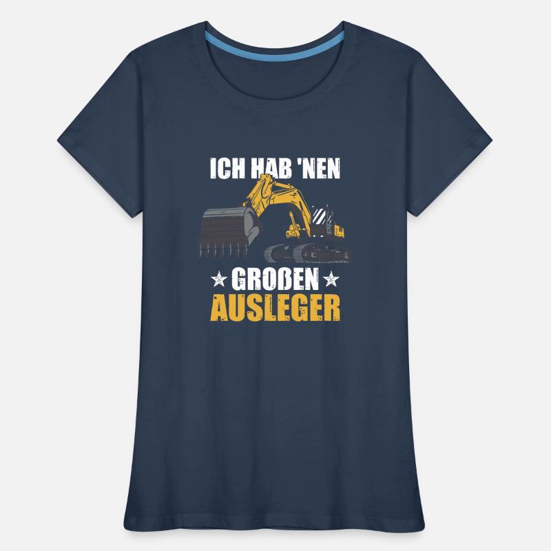 Ausleger Baggerführer Bagger Baggerfahrer Frauen Premium Bio T-Shirt