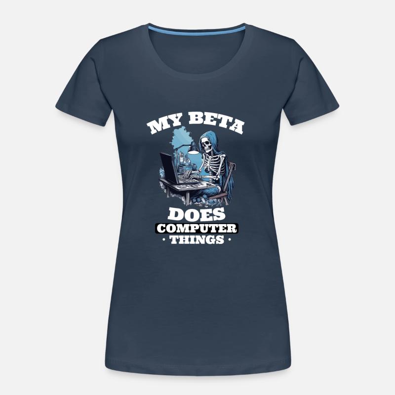 Mein Beta macht Computerdinge Programmierer Frauen Premium Bio T-Shirt