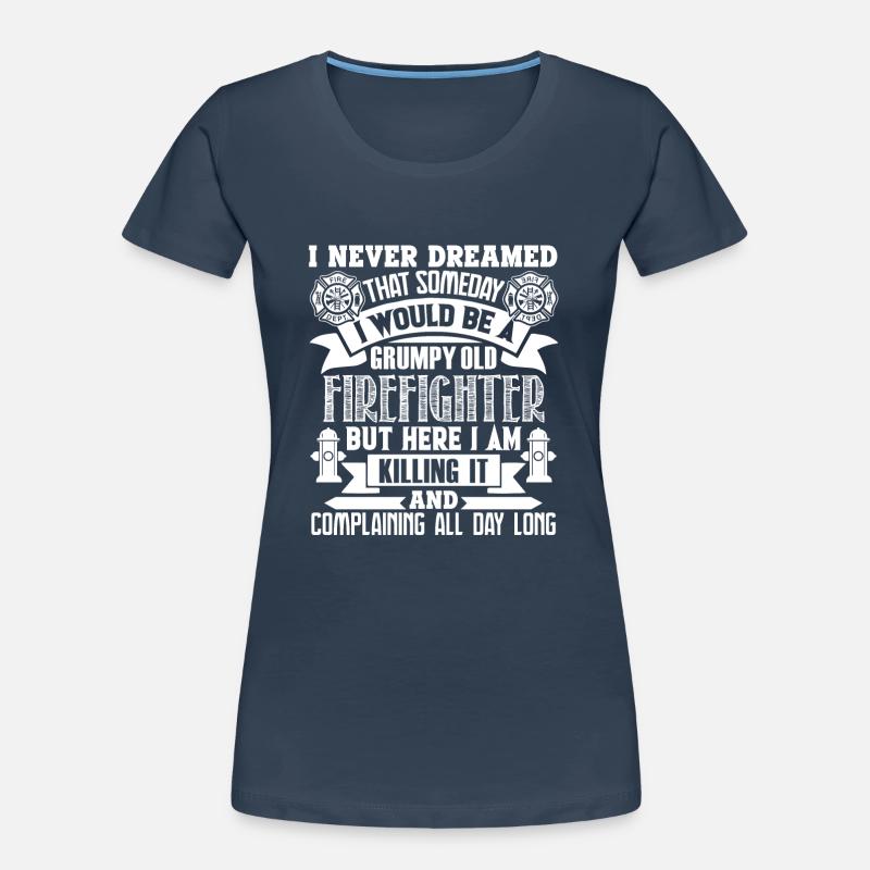 Firefighter Grumpy Old Firefighter Women's Premium Organic T-Shirt