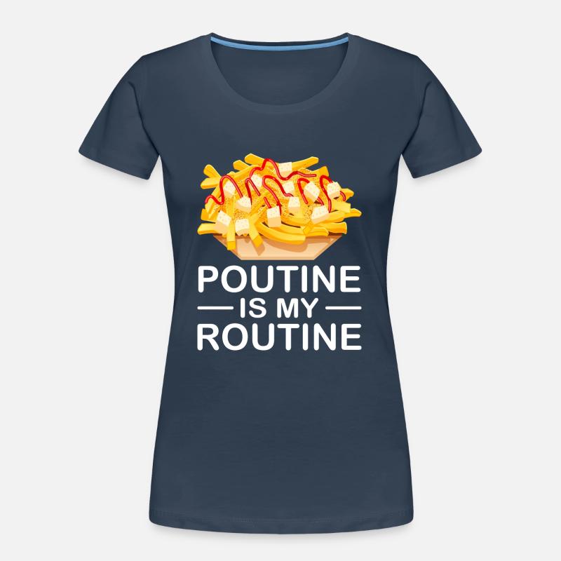 Poutine Canada Restauration rapide spécialisée T-shirt bio Premium Femme
