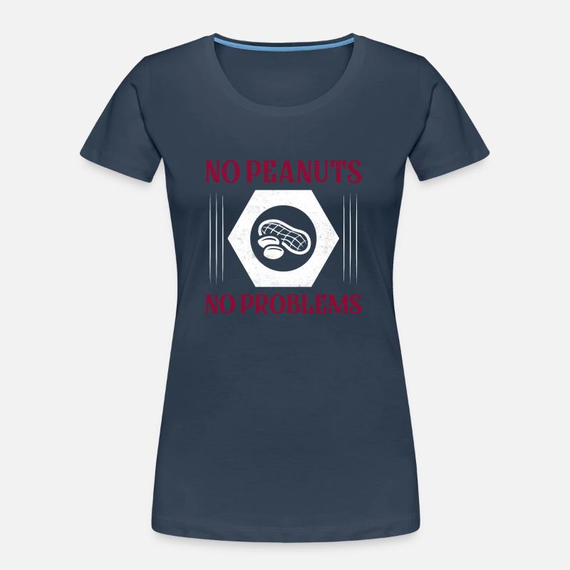 No Peanuts No Problems Nut Allergic Awareness - Frauen Premium Bio T-Shirt - 