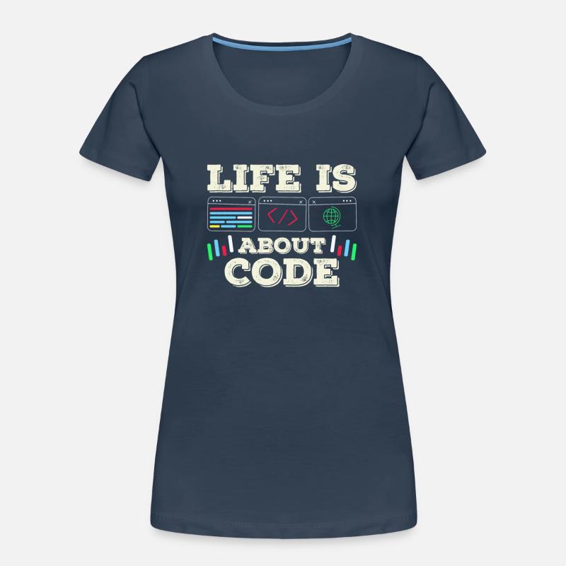 Im Leben Geht Es Um Code Coder Coding Frauen Premium Bio T-Shirt