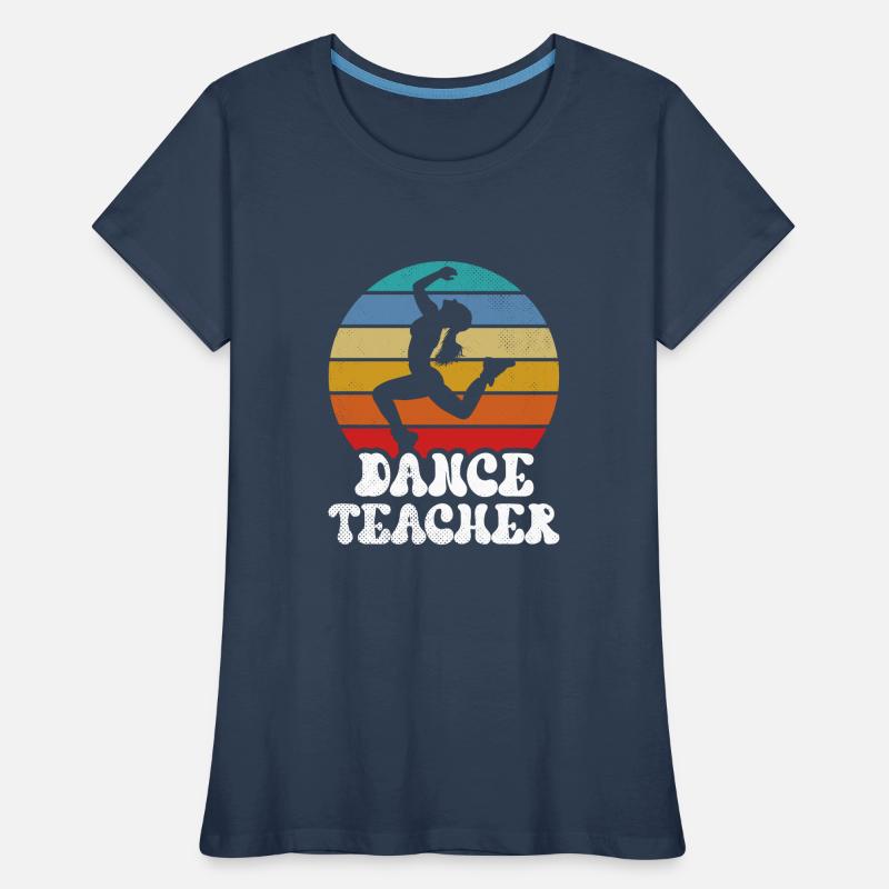 Professeur de danse École de danse Professeur de danse Cours de danse T-shirt bio Premium Femme