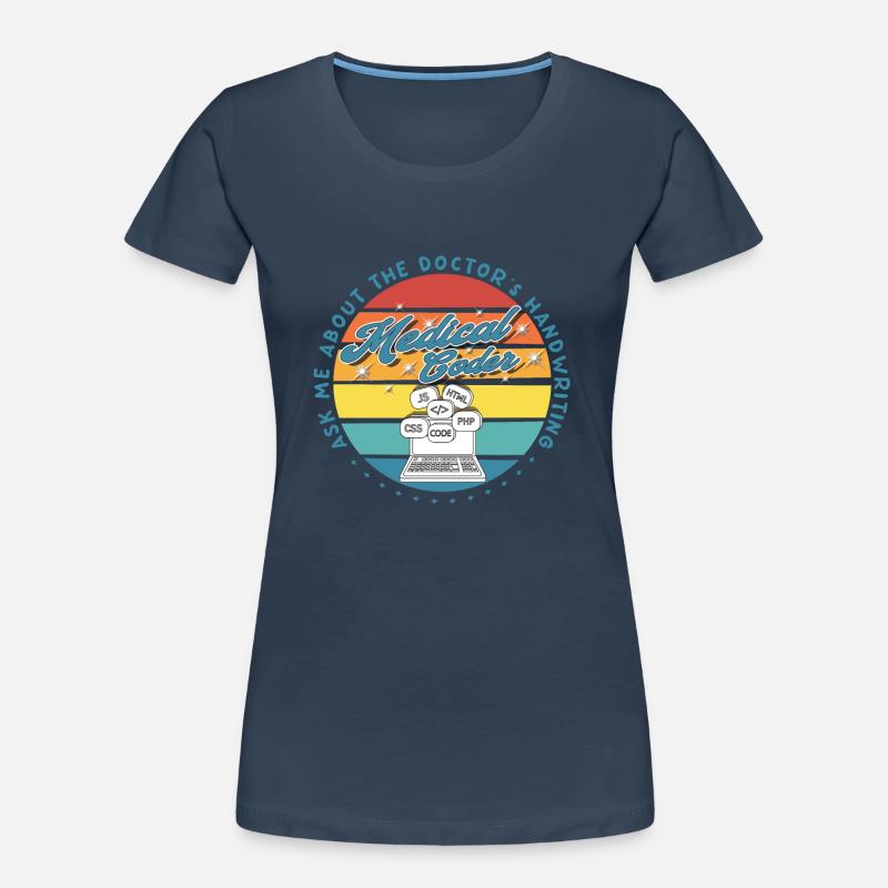 Medical Assistant - Medical Coder Women's Premium Organic T-Shirt
