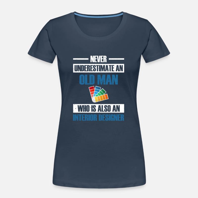 Interior Designer Gift Interior Decoration Designer Women's Premium Organic T-Shirt