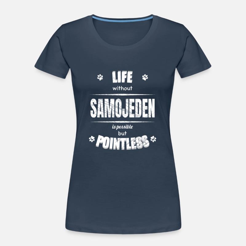 Life is possible but pointless - Samoyed Women's Premium Organic T-Shirt