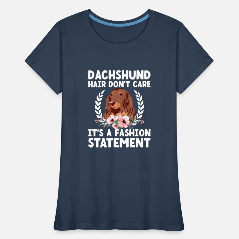 Les cheveux de teckel ne s’en soucient pas, c’est une déclaration de mode T-shirt bio Premium Femme