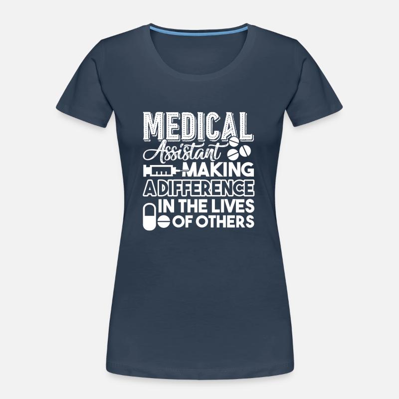 Medical Assistant Making A Difference Women's Premium Organic T-Shirt