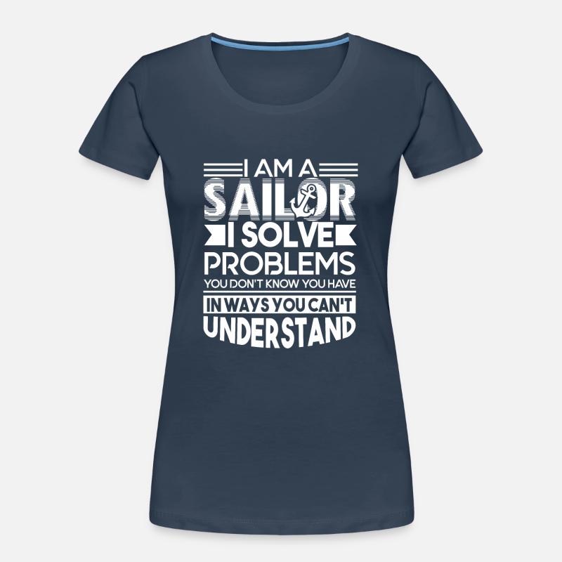Sailor Sailor Solve Problems Women's Premium Organic T-Shirt
