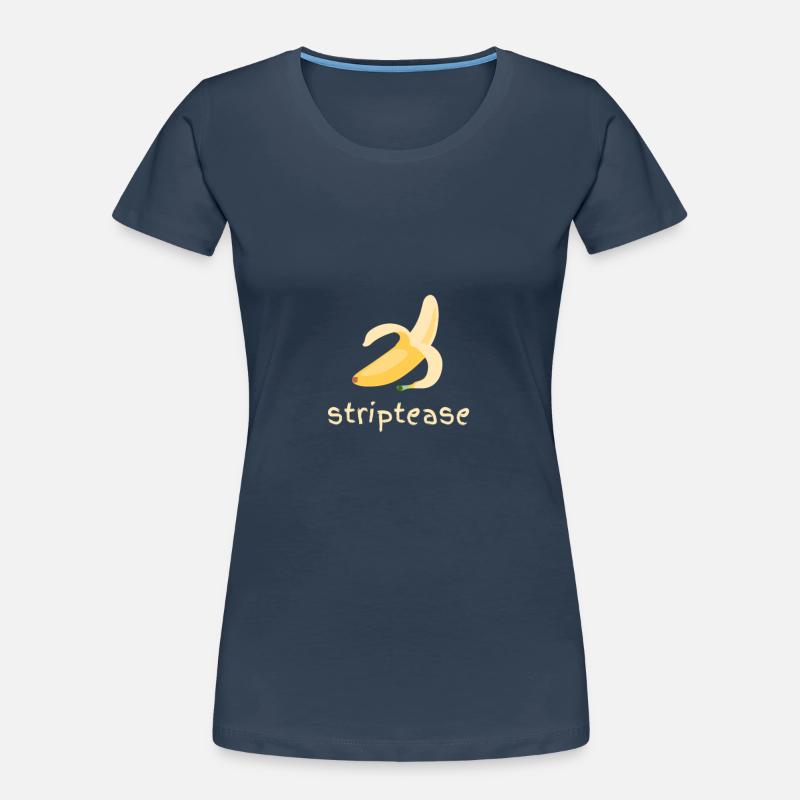Striptease Banana Softcore Hardcore Horror Women's Premium Organic T-Shirt