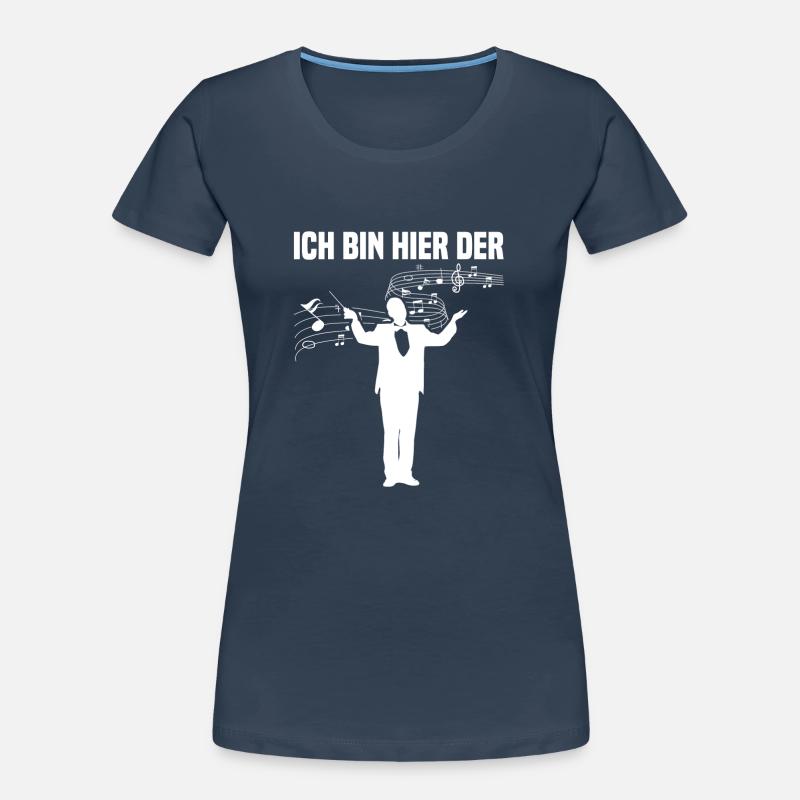 Ich bin hier der Dirigent Chorleiter Dirigenten Frauen Premium Bio T-Shirt