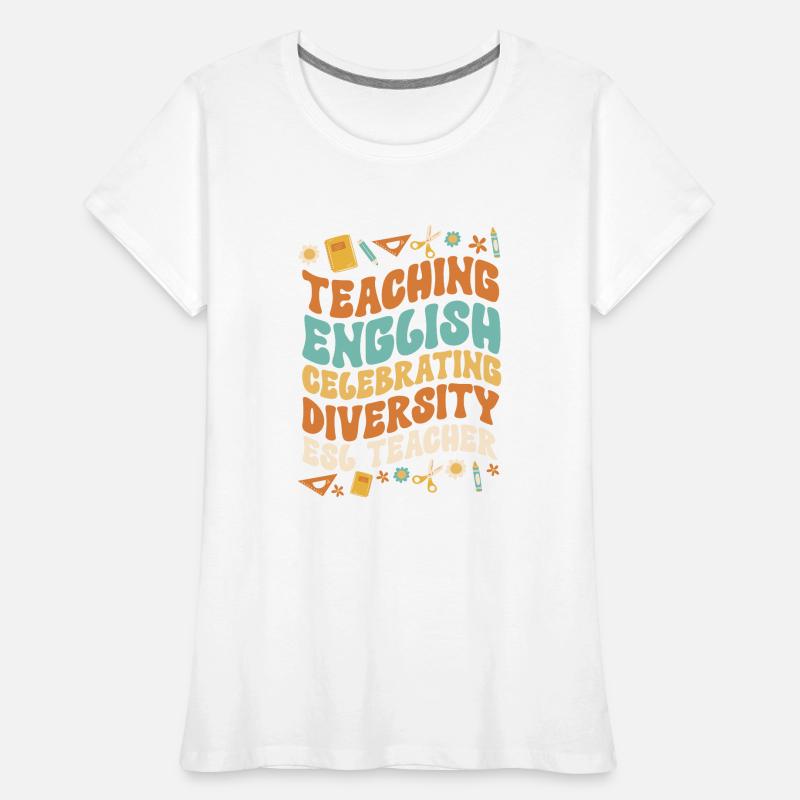 Professeur d’anglais langue seconde langue étrangère T-shirt bio Premium Femme