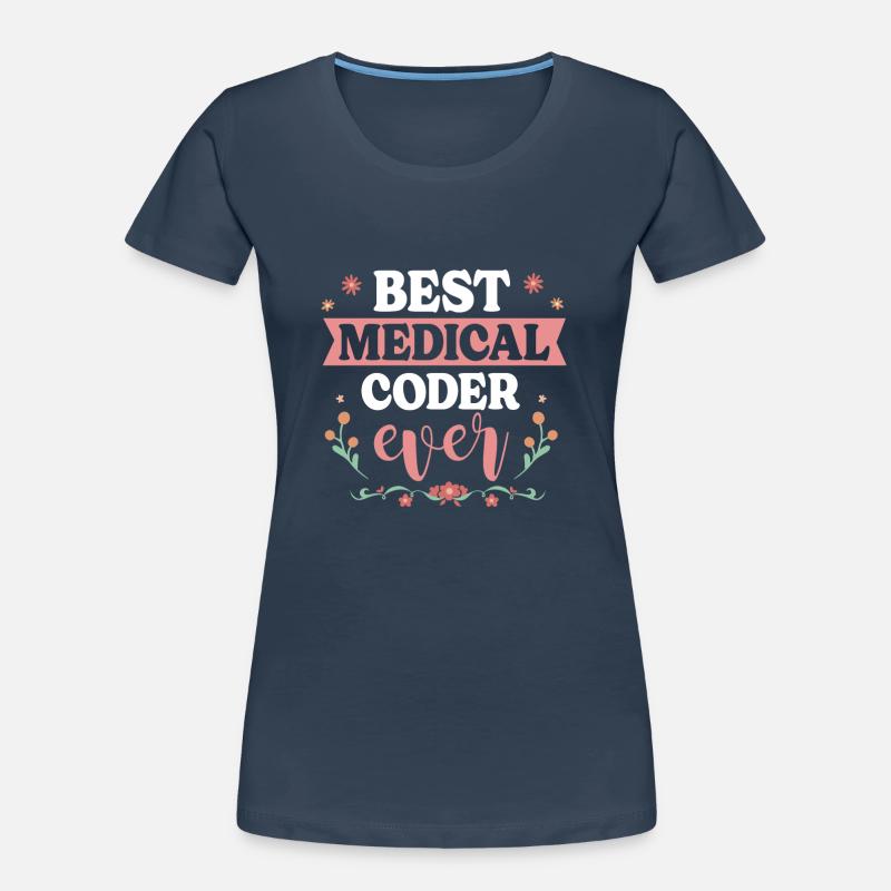 Medical Coder Coding Specialist Women's Premium Organic T-Shirt