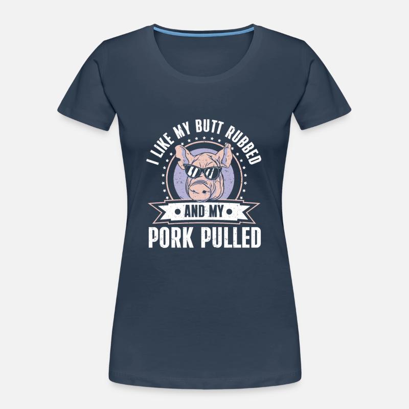 BBQ Pulled Pork Schwein Grill Women's Premium Organic T-Shirt