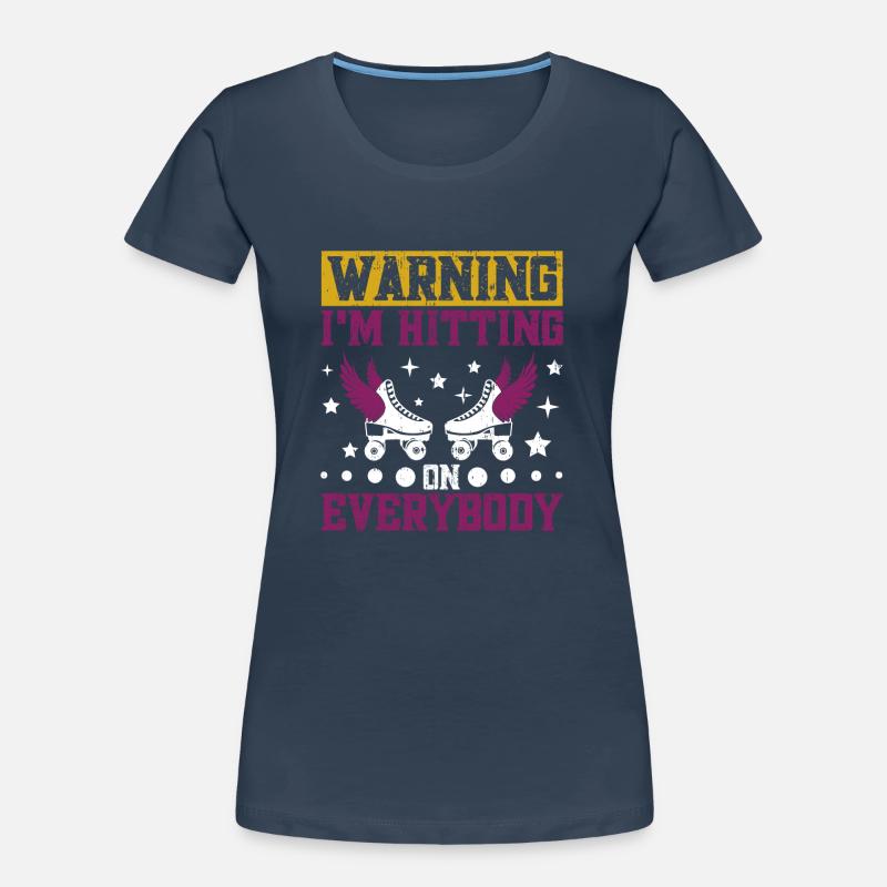 Roller Skating I ́m hitting on everybody Roller Women's Premium Organic T-Shirt