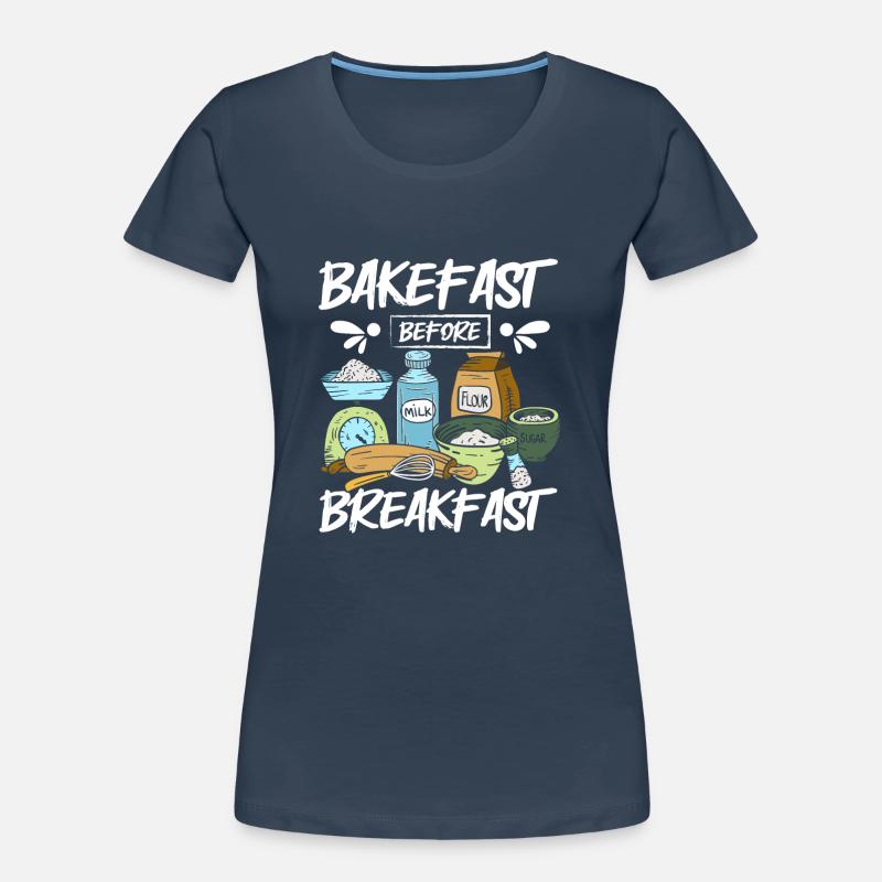 Baking bread bakefast before breakfast Frauen Premium Bio T-Shirt