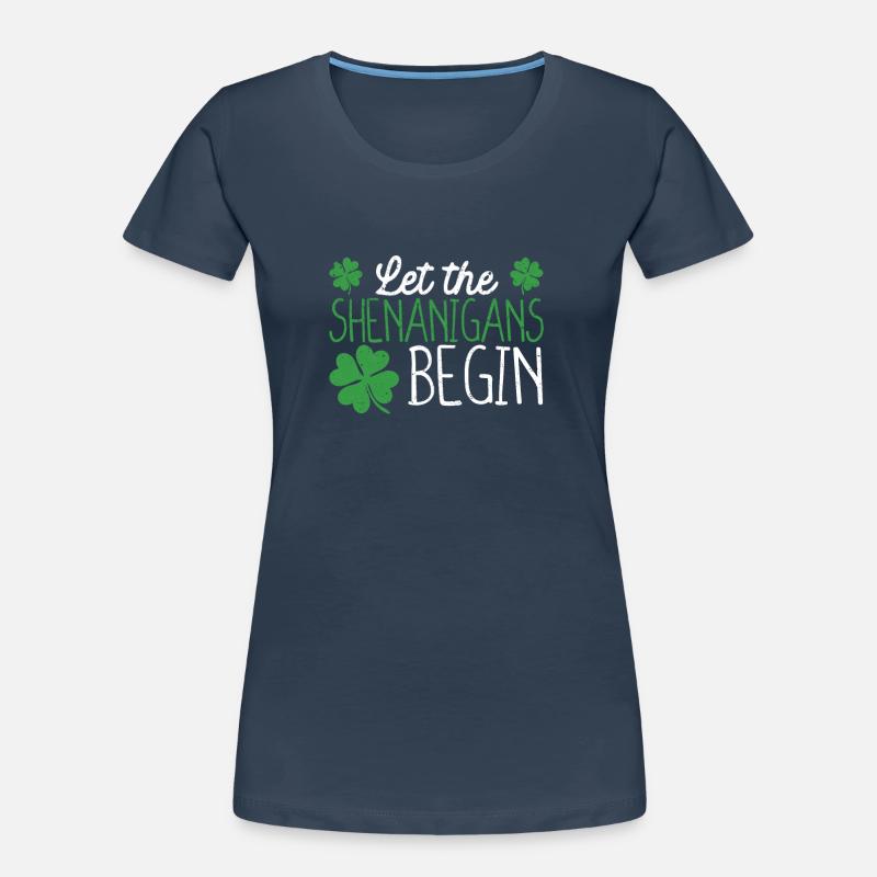 Let the Shenanigans begin Saint Patrick's Women's Premium Organic T-Shirt