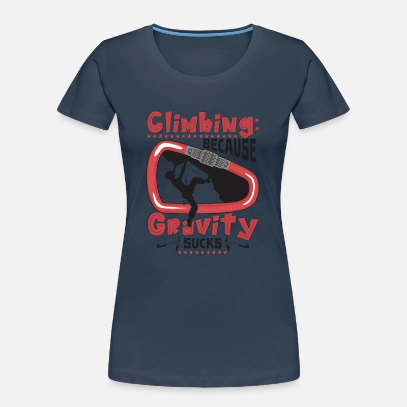 L’escalade : parce que la gravité, c’est nul T-shirt bio Premium Femme