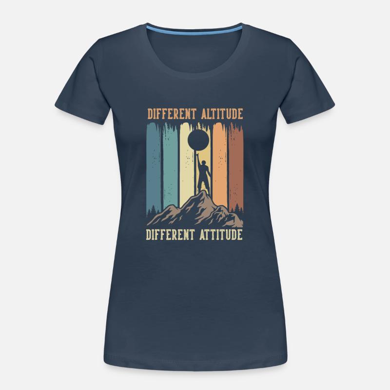 Different altitude different attitude Frauen Premium Bio T-Shirt