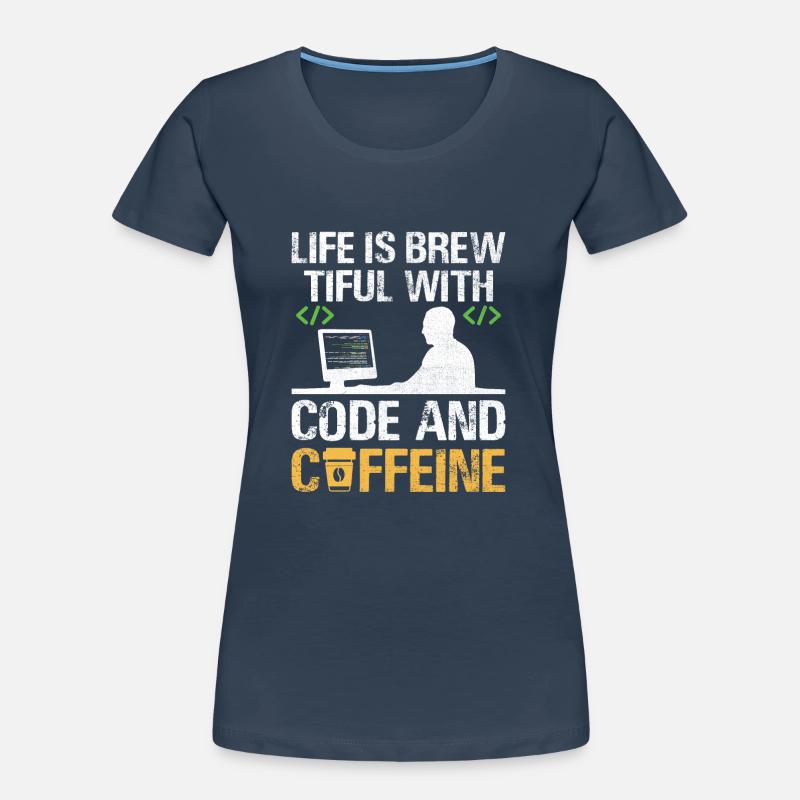 Café Codage Programmeur Codeur Développeur Nerd Coff T-shirt bio Premium Femme