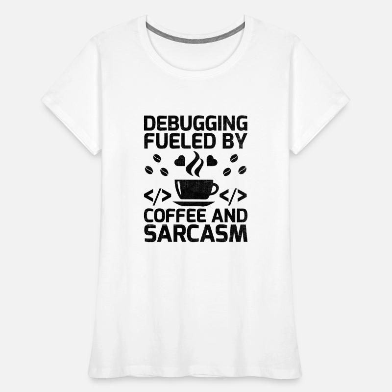 Café Codage Programmeur Codeur Développeur Nerd Coff T-shirt bio Premium Femme