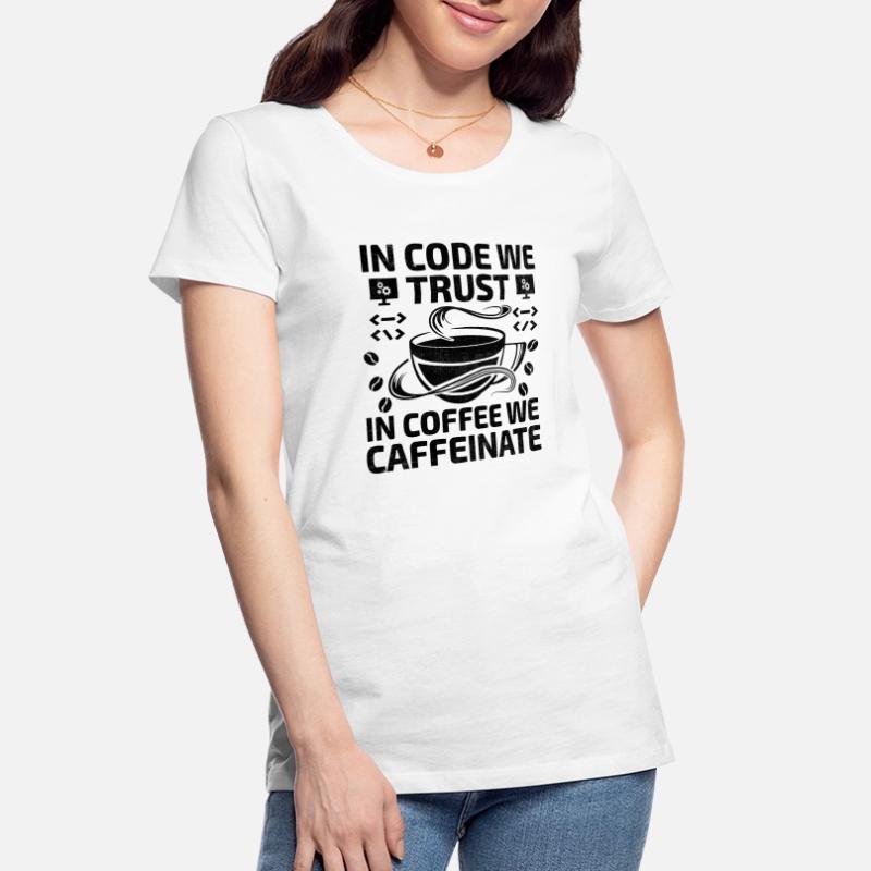 Kaffee-Codierung Programmierer Programmierer Entwickler Nerd Coff Frauen Premium Bio T-Shirt