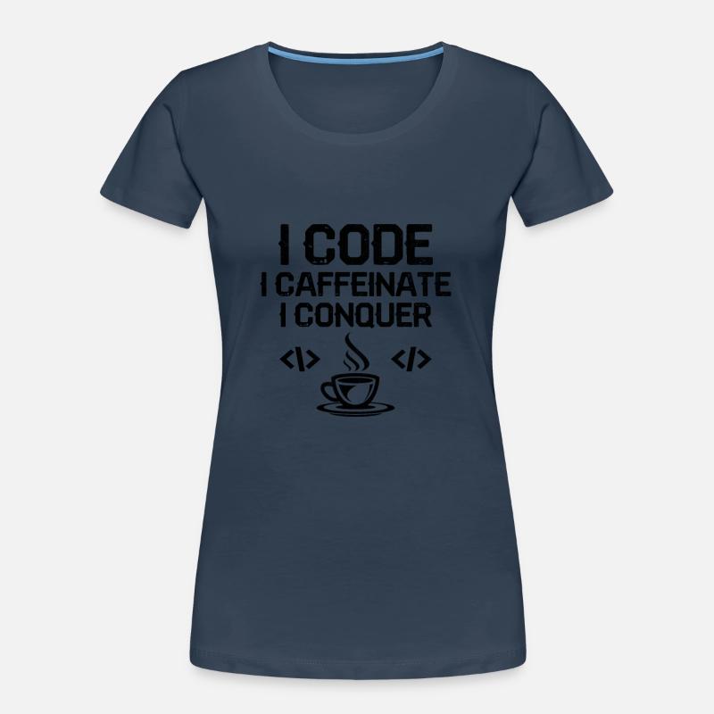 Kaffee-Codierung Programmierer Programmierer Entwickler Nerd Coff Frauen Premium Bio T-Shirt