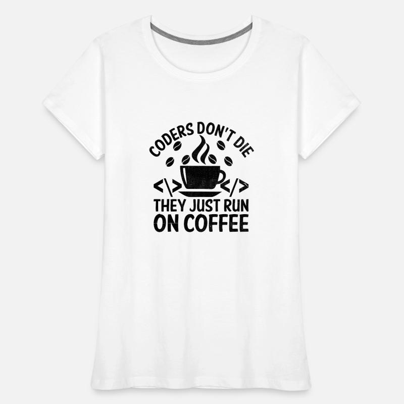 Café Codage Programmeur Codeur Développeur Nerd Coff T-shirt bio Premium Femme