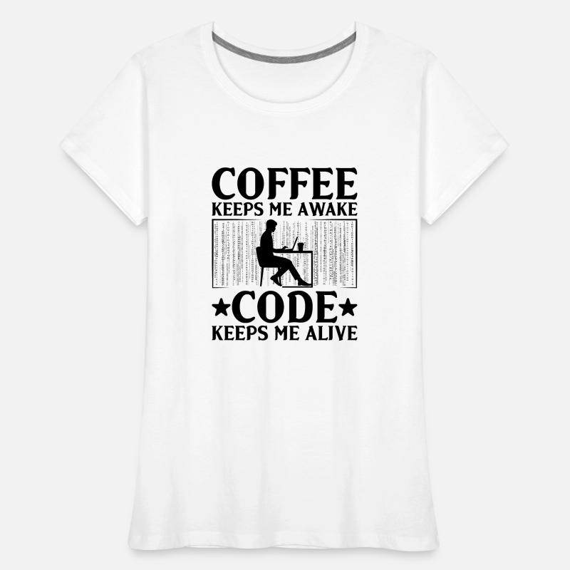Kaffee-Codierung Programmierer Programmierer Entwickler Nerd Coff Frauen Premium Bio T-Shirt