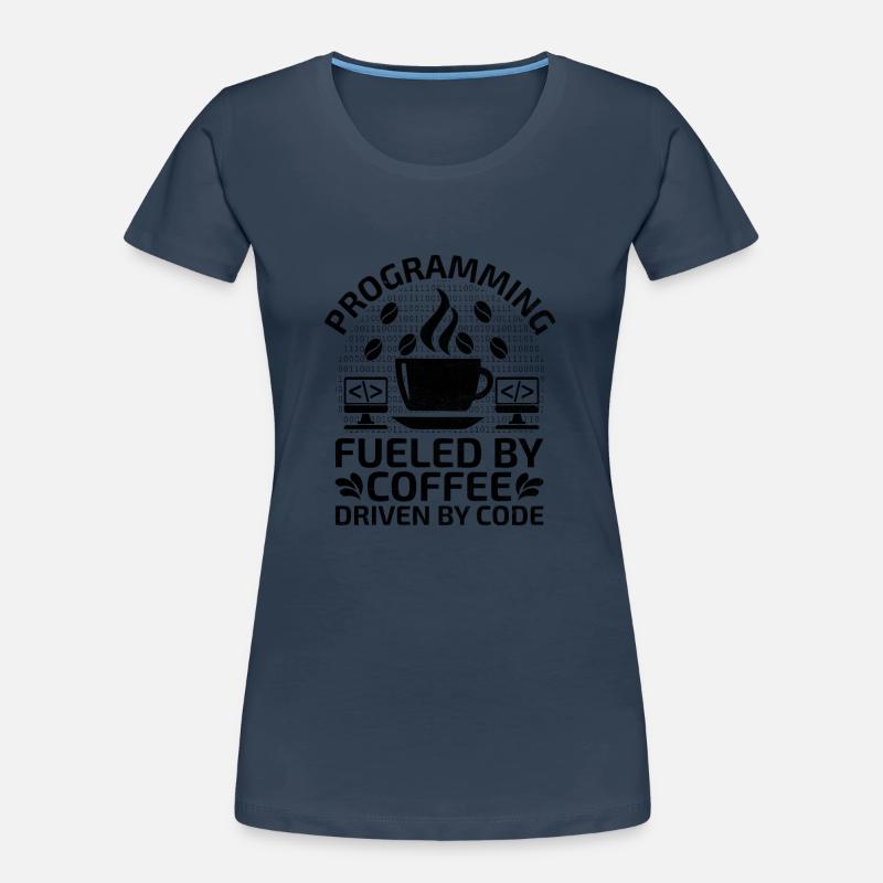 Kaffee-Codierung Programmierer Programmierer Entwickler Nerd Coff Frauen Premium Bio T-Shirt