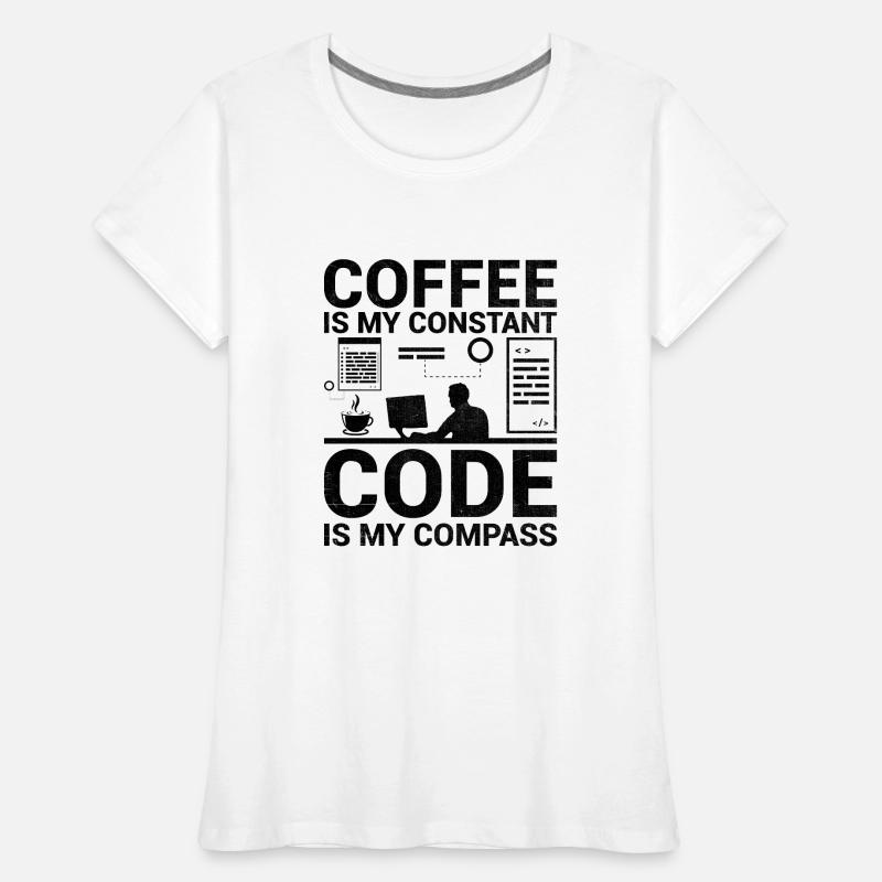 Kaffee-Codierung Programmierer Programmierer Entwickler Nerd Coff Frauen Premium Bio T-Shirt