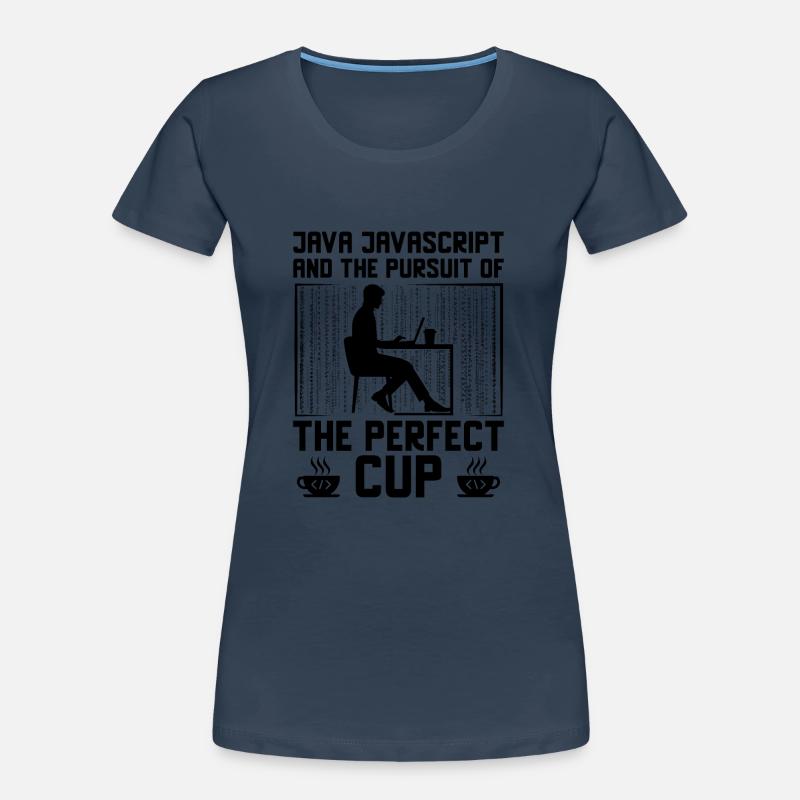 Coffee Coding Programmer Coder Developer Nerd Coff Women's Premium Organic T-Shirt