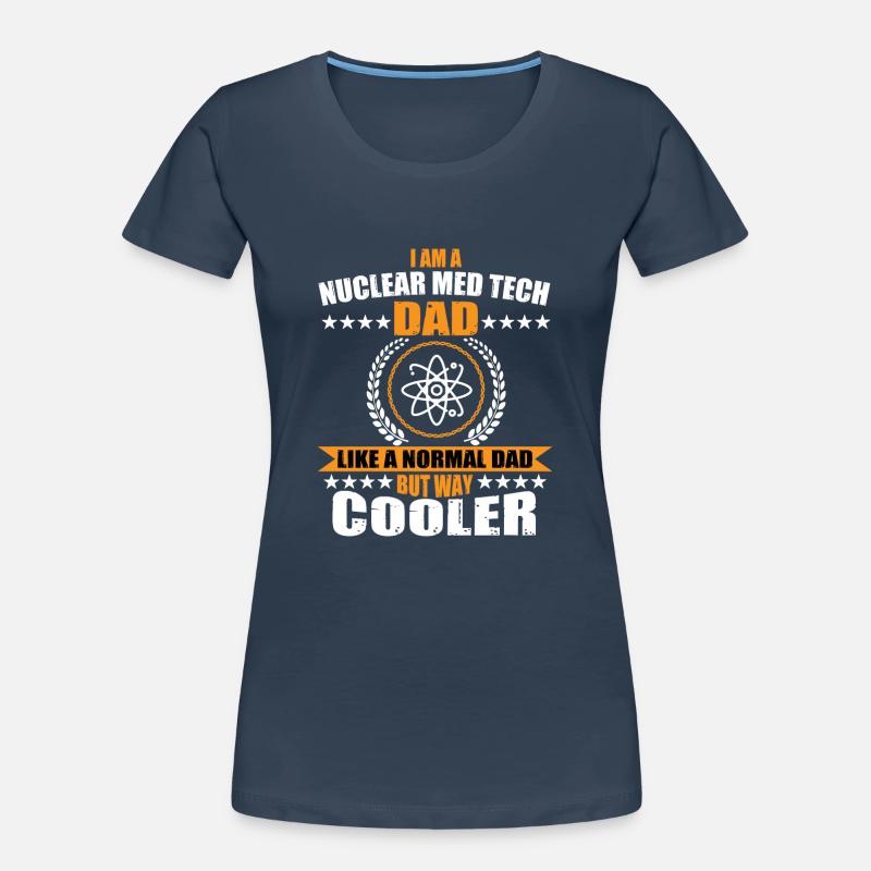 Nuklearmedizinischer Technologe Papa Frauen Premium Bio T-Shirt