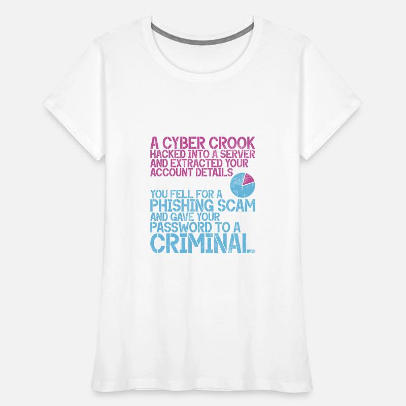 Cyber security hacker hacking Women's Premium Organic T-Shirt