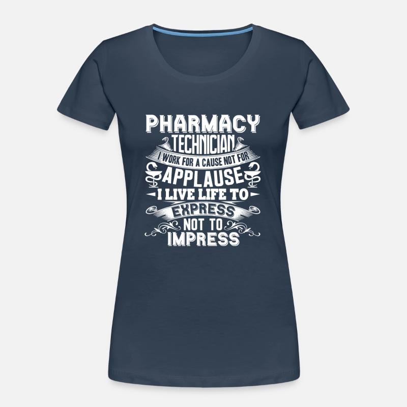 Pharmacy Technician Pharmacy Technician Work Women's Premium Organic T-Shirt