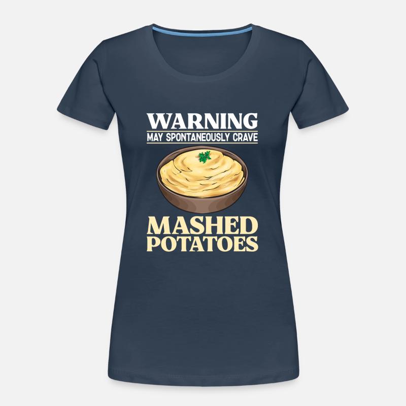 Mashed potatoes Mashed potatoes Women's Premium Organic T-Shirt