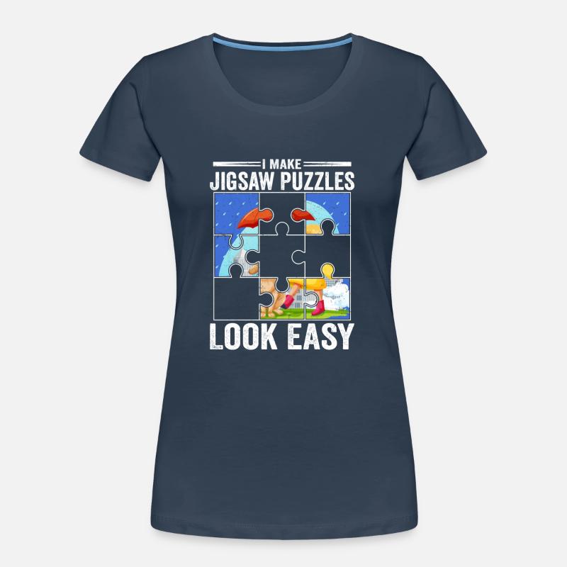 I Make Jigsaw Puzzles Look Easy Solving Piece Women's Premium Organic T-Shirt