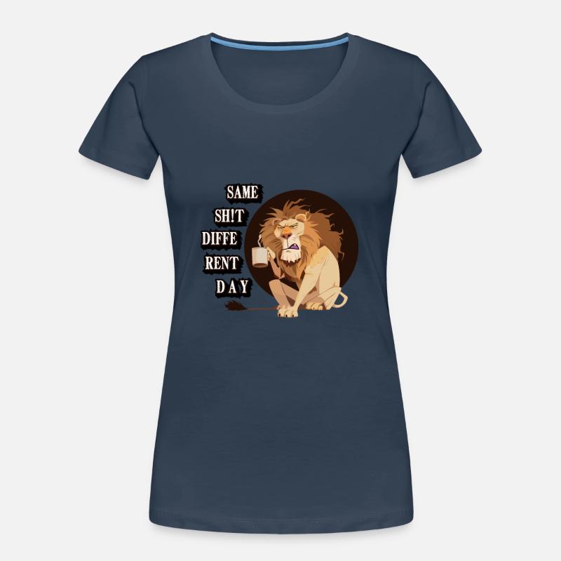 Same Sh!t different Day Frauen Premium Bio T-Shirt