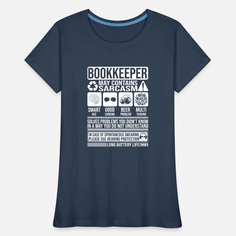 Comptable Sarcasme drôle Cadeau Comptable T-shirt bio Premium Femme