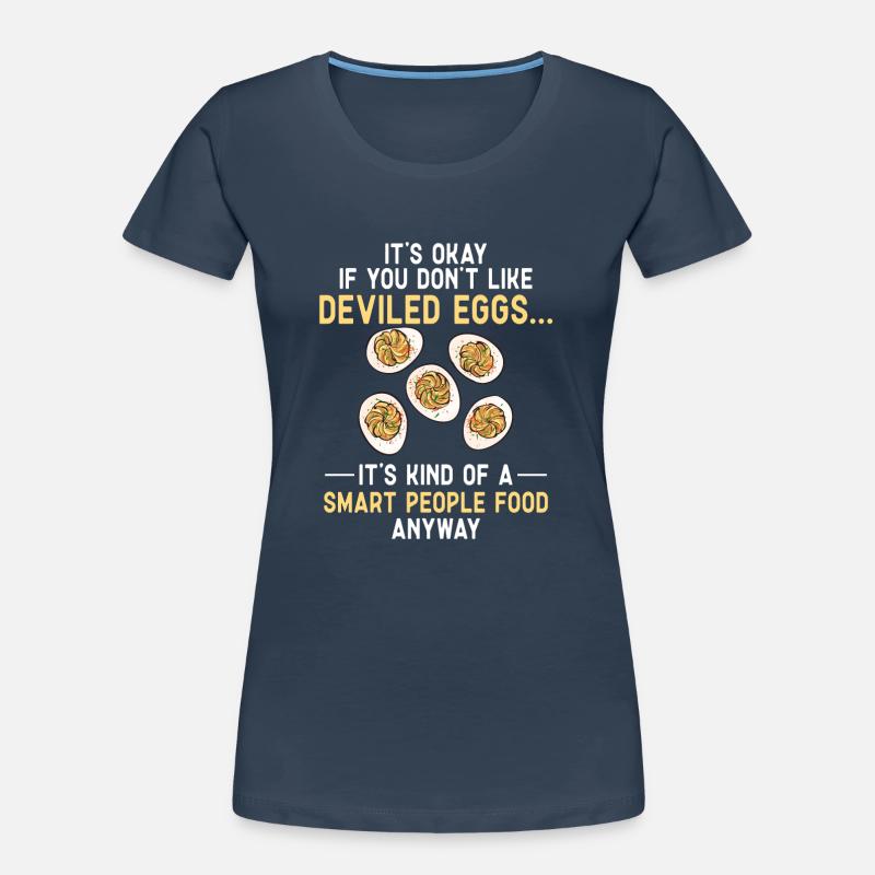 Stuffed Eggs Deviled Eggs Women's Premium Organic T-Shirt
