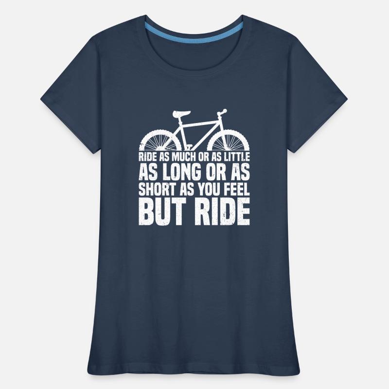 Fahren Sie so viel oder so wenig, so lang oder so kurz wie Frauen Premium Bio T-Shirt