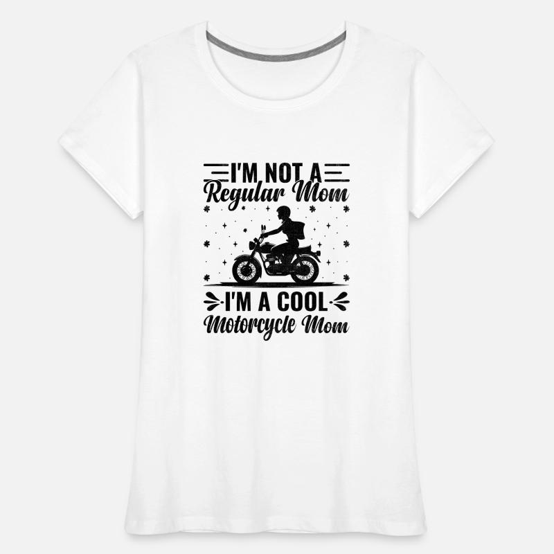 Ich bin keine normale Mutter Ich bin eine coole Motorrad-Mutter Frauen Premium Bio T-Shirt