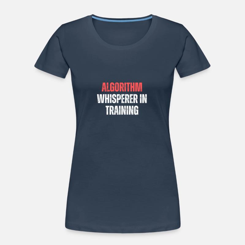Algorithm Whisperer In Training Funny Coding Tech Women's Premium Organic T-Shirt