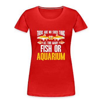 Aquarium Fish Tank Aquarist - Frauen Premium Bio T-Shirt -  - Vorne - Mia (176cm)