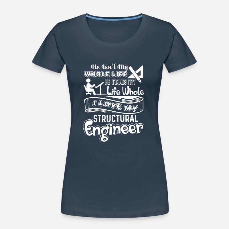 Structural Engineer I Love My Structural Engineer Women's Premium Organic T-Shirt
