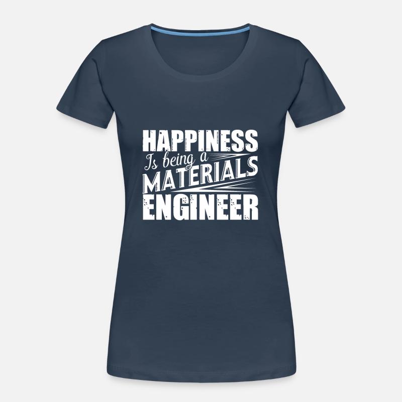 Materials Engineer Being A Materials Engineer Women's Premium Organic T-Shirt