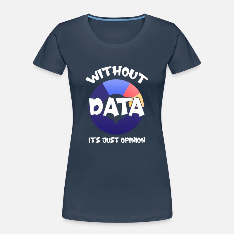 Daten oder es ist nicht passiert für Studenten Frauen Premium Bio T-Shirt
