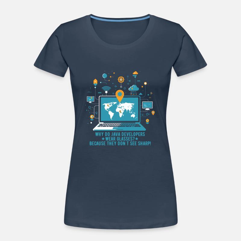 Warum tragen Java-Entwickler eine Brille? Weil sie Frauen Premium Bio T-Shirt