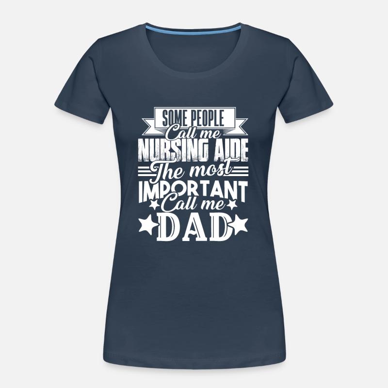 Nursing Aide Nursing Aide Dad Women's Premium Organic T-Shirt